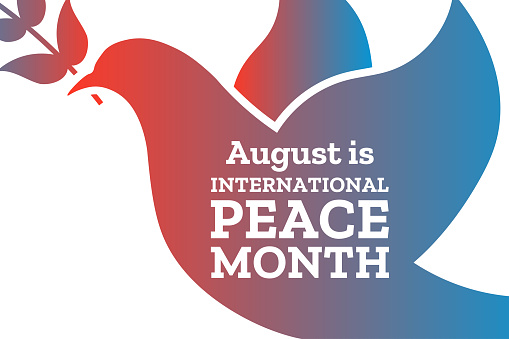 August is International Peace Month